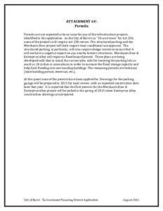 ATTACHMENT 6V: Permits Permits are not expected to be an issue for any of the infrastructure projects identified in this application. As the City of Barre is a “10-acre town” for Act 250, none of the projects will re