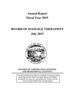 Annual Report Fiscal Year 2015 BOARD OF MASSAGE THERAPISTS JulyDIVISION OF CORPORATIONS, BUSINESS