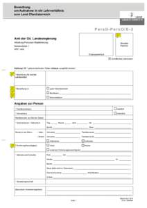 PersD-PersO/E-2: Bewerbung um Aufnahme in ein Lehrverhältnis zum Land Oberösterreich