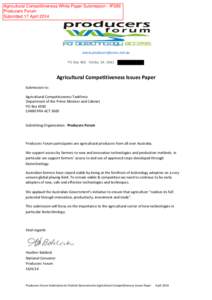 Agricultural Competitiveness White Paper Submission - IP389 Producers Forum Submitted 17 April 2014 www.producersforum.net.au PO Box 460 Kimba SA 5641