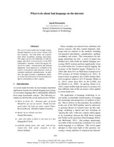 What to do about bad language on the internet  Jacob Eisenstein  School of Interactive Computing Georgia Institute of Technology