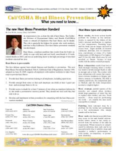 California Division of Occupational Safety and Heath 1515 Clay Street, Suite 1901, Oakland, CA[removed]Cal/OSHA Heat Illness Prevention: What you need to know...  The new Heat Illness Prevention Standard