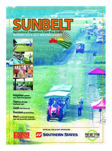 SUNBELT Agricultural Exposition Field Day Guide THURSDAY, JULY 9, 2015 · MOULTRIE, GEORGIA Irrigation systems and water management