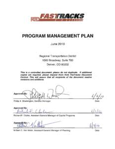 PROGRAM MANAGEMENT PLAN  June 2010 Regional Transportation District 1560 Broadway, Suite 700