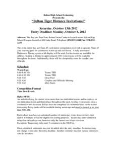Belton High School Swimming Presents the “Belton Tiger Distance Invitational” Saturday, October 13th 2012 Entry Deadline: Monday, October 8, 2012