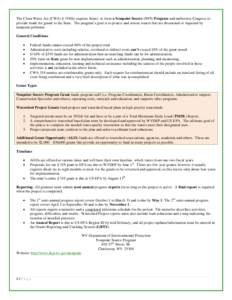 The Clean Water Act (CWA) § 319(h) requires States’ to form a Nonpoint Source (NPS) Program and authorizes Congress to provide funds for grants to the State. The program’s goal is to protect and restore waters that 