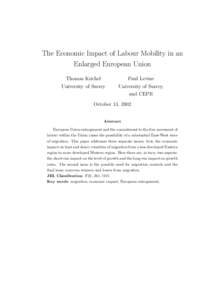 The Economic Impact of Labour Mobility in an Enlarged European Union Thomas Krichel University of Surrey  Paul Levine