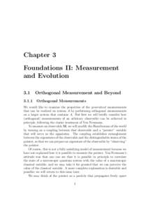 Chapter 3 Foundations II: Measurement and Evolution[removed]