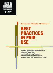 Documentary Filmmakers’ Statement of  Best Practices in Fair Use