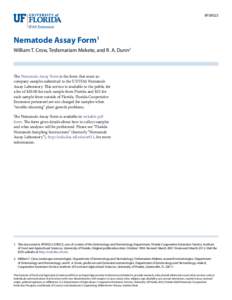 RFSR023  Nematode Assay Form1 William T. Crow, Tesfamariam Mekete, and R. A. Dunn2  The Nematode Assay Form is the form that must accompany samples submitted to the UF/IFAS Nematode