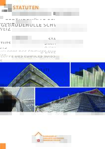 Statuten Gebäudehülle Schweiz StatutS d’enveloppe deS édificeS SuiSSe Statuti di involucro edilizio Svizzera