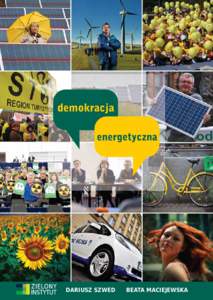 DARIUSZ SZWED  BEATA MACIEJEWSKA Demokracja energetyczna ISBN: 