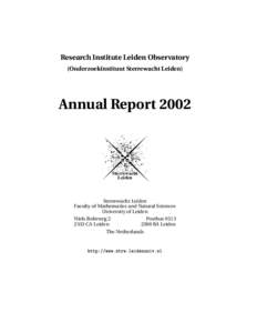 Research Institute Leiden Observatory (Onderzoekinstituut Sterrewacht Leiden) Annual Report[removed]Sterrewacht