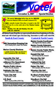 vote!  Special Election The NEW, centrally located, Drive-thru is located in the 500 Block of Court St, on the north side of the Marion County