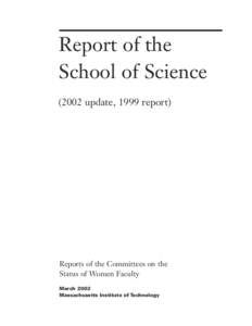 Report of the School of Science[removed]update, 1999 report) Reports of the Committees on the Status of Women Faculty