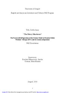 University of Szeged English and American Literatures and Cultures PhD Program Tóth, Zsófia Anna “The Merry Murderers” The Farcical (Re)Figuration of the Femme Fatale in Maurine Dallas