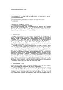 International Astronomical Union  COMMISSION 15: PHYSICAL STUDIES OF COMETS AND MINOR PLANETS (L’ETUDE PHYSIQUE DES COMETES ET DES PETITES PLANETES)