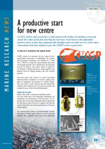 marine research news  NO. 2–2012 A productive start for new centre