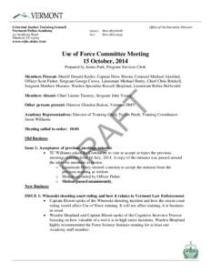 Criminal Justice Training Council Vermont Police Academy 317 Academy Road Pittsford, VT[removed]www.vcjtc.state.vt.us