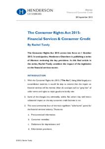 Alerter Finance and Consumer Credit 28 September 2015 The Consumer Rights Act 2015: Financial Services & Consumer Credit