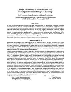 Shape correction of thin mirrors in a reconfigurable modular space telescope Keith Patterson, Sergio Pellegrino and James Breckinridge Graduate Aerospace Laboratories, California Institute of Technology, 1200 E. Californ