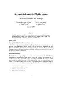 An essential guide to LATEX 2ε usage Obsolete commands and packages Original German version∗ by Mark Trettin†  English translation