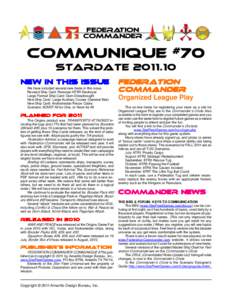 COMMUNIQUE #70 STARDATE[removed]NEW IN THIS ISSUE We have included several new items in this issue. Revised Ship Card: Romulan KF5R Destroyer Large Format Ship Card: Gorn Dreadnought