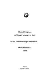 Diesel Engines M57/M67 Common Rail Course contents/Background material