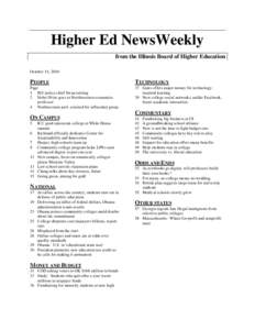 Education / Christopher A. Pissarides / Northwestern University / Dale T. Mortensen / Peter Diamond / Harper College / Community college / University of Illinois at Urbana–Champaign / Aarhus University / North Central Association of Colleges and Schools / Illinois / Academia