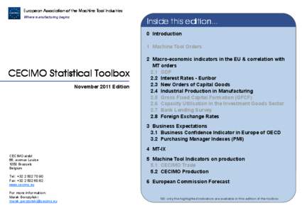 European Association of the Machine Tool Industries Where manufacturing begins Inside this edition... 0 Introduction 1 Machine Tool Orders