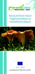 peroxidases as biocatalysts  Novel and more robust fungal peroxidases as industrial biocatalysts