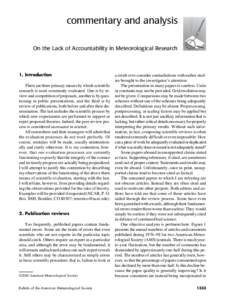 commentary and analysis On the Lack of Accountability in Meteorological Research 1. Introduction There are three primary means by which scientific research is most commonly evaluated. One is by review and competition of 