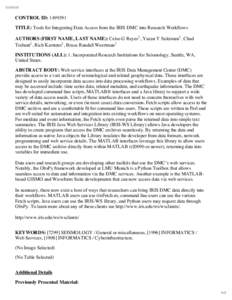 [removed]CONTROL ID: [removed]TITLE: Tools for Integrating Data Access from the IRIS DMC into Research Workflows AUTHORS (FIRST NAME, LAST NAME): Celso G Reyes1 , Yazan Y Suleiman1 , Chad Trabant1 , Rich Karstens1 , Bruc