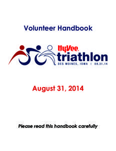 Volunteer Handbook  August 31, 2014 Please read this handbook carefully