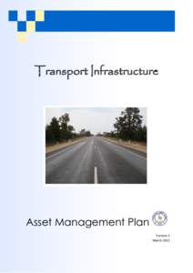 Transport Infrastructure  Asset Management Plan Version 1 March 2012