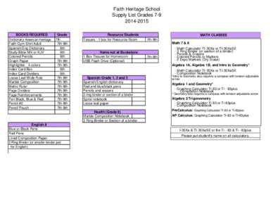 Faith Heritage School Supply List Grades[removed]BOOKS REQUIRED Dictionary-American Heritage Faith Gym Shirt Adult