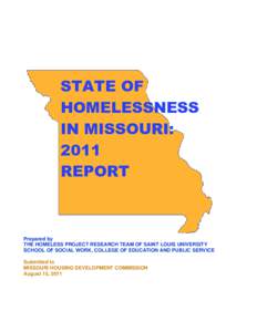 STATE OF HOMELESSNESS IN MISSOURI: 2011 REPORT