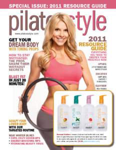 SPECiAL iSSUE: 2011 RESOURCE GUiDE teaser l beauty pilatesstyle pilatesstyle