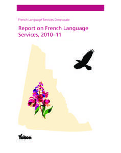 French Language Services Directorate  Report on French Language Services, 2010–11  Government