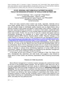 Source: Ketterings, Q.M., K.J. Czymmek, P. Ristow, C. Rasmussen, and S. Swink[removed]State, regional and farmrd scale nutrient balances: tools for enhanced efficiency of whole farm nutrient use. 73 Cornell Nutrition Con