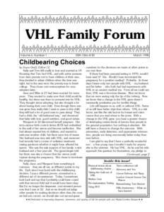 VHL Family Forum Volume 6, Number 1 ISSN[removed]Childbearing Choices