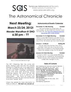 Next Meeting: March 23/24, 2012! Messier Marathon @ DHO 6:30 pm - ??
