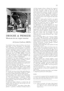 11  DROGHE & PRIMIZIE Memoie de un vegio zeneise di Enrico Carbone (RICE) A-a primma vista o centro de Zena o no l’é cangiòu guaei: via Vinti Settembre, via Vintiçinque