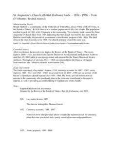 St. Augustine’s Church, (British Harbour) fonds[removed]. - 9 cm (5 volumes) textual records Administrative history British Harbour is a community on the north side of Trinity Bay, about 19 km south of Trinity, i