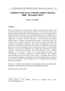 EASTERN JOURNAL OF EUROPEAN STUDIES Volume 4, Issue 1, JuneA political crisis in an economic tempest (January 2008 – December 2012)