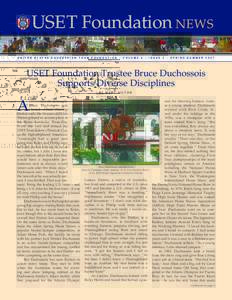 USET Foundation NEWS UNITED STATES EQUESTRIAN TEAM FOUNDATION • VOLUME 5 • ISSUE 2 • SPRING/SUMMER 2007 USET Foundation Trustee Bruce Duchossois Supports Diverse Disciplines BY MARY HILTON