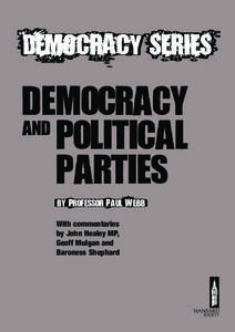 democracy and political parties by Professor Paul Webb