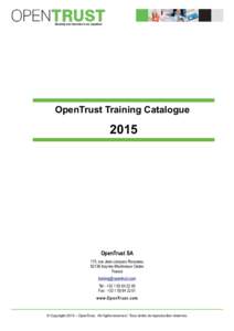 OpenTrust Training CatalogueOpenTrust SA 175, rue Jean-Jacques Rousseau