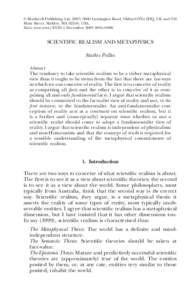 © Blackwell Publishing Ltd. 2005, 9600 Garsington Road, Oxford OX4 2DQ, UK and 350 Main Street, Malden, MA 02148, USA. Ratio (new series) XVIII 4 December–0006 SCIENTIFIC REALISM AND METAPHYSICS Stathis Psil