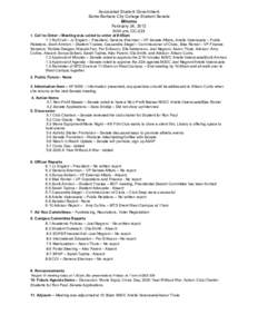 Associated Student Government Santa Barbara City College Student Senate Minutes February 24, 2012 9:00 am, CC[removed]Call to Order – Meeting was called to order at 9:05am